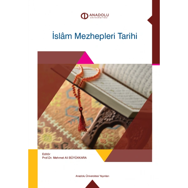 İSLÂM MEZHEPLERİ TARİHİ