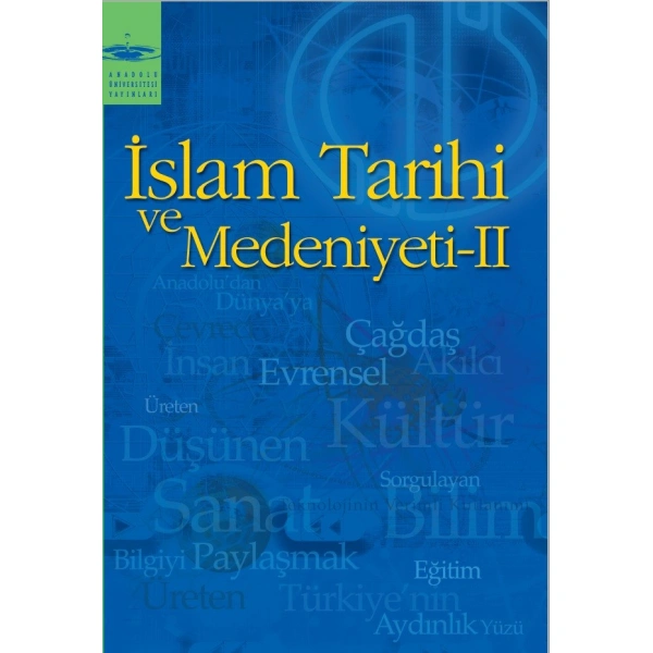 İSLÂM TARİHİ VE MEDENİYETİ II