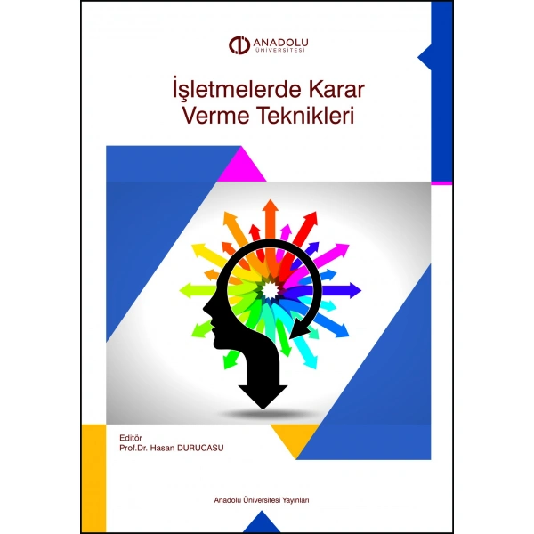 İŞLETMELERDE KARAR VERME TEKNİKLERİ