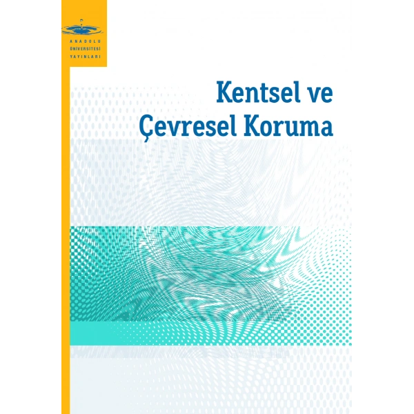 KENTSEL VE ÇEVRESEL KORUMA