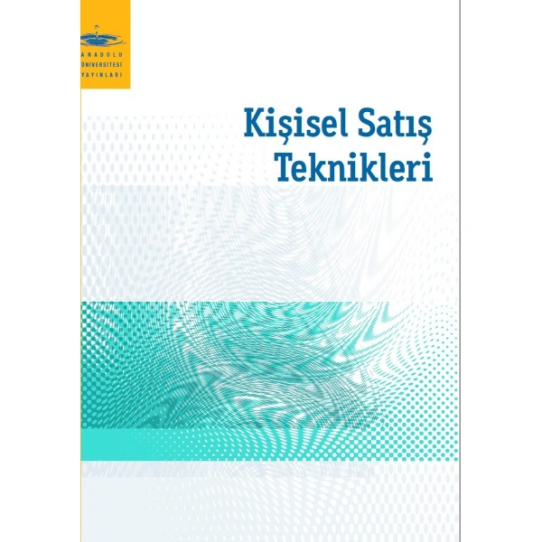KİŞİSEL SATIŞ TEKNİKLERİ