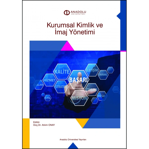 KURUMSAL KİMLİK VE İMAJ YÖNETİMİ