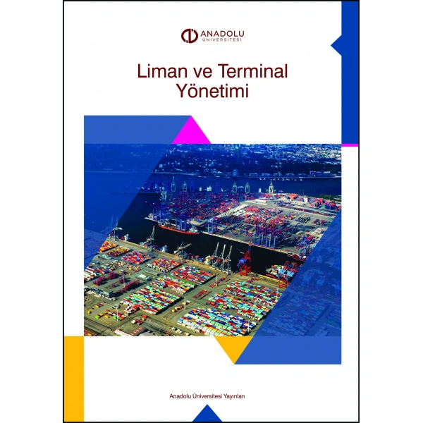 LİMAN VE TERMİNAL YÖNETİMİ