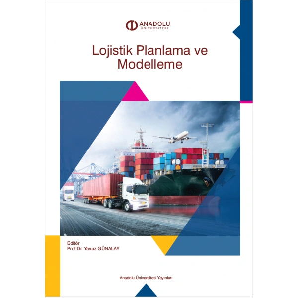 LOJİSTİK PLANLAMA VE MODELLEME