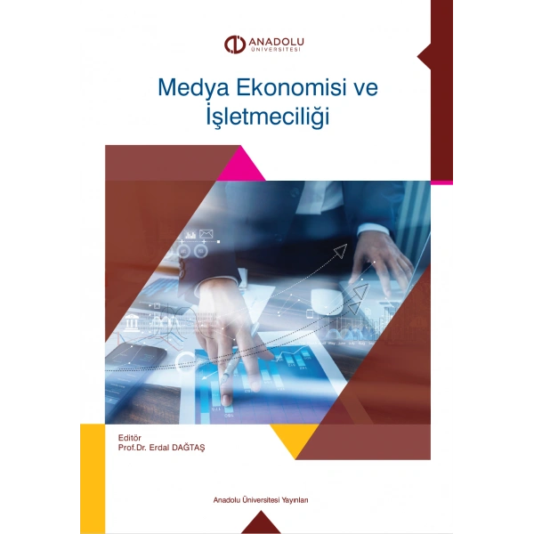 MEDYA EKONOMİSİ VE İŞLETMECİLİĞİ