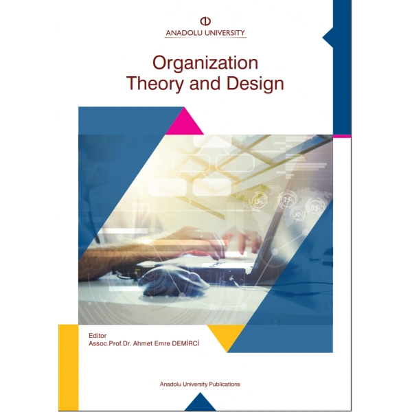 ORGANIZATION THEORY AND DESIGN
