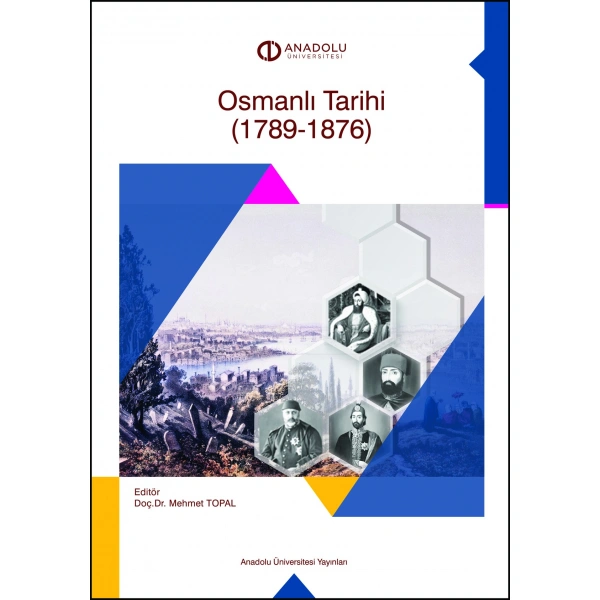 OSMANLI TARİHİ (1789â€“1876)