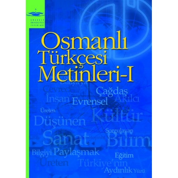 OSMANLI TÜRKÇESİ METİNLERİ I