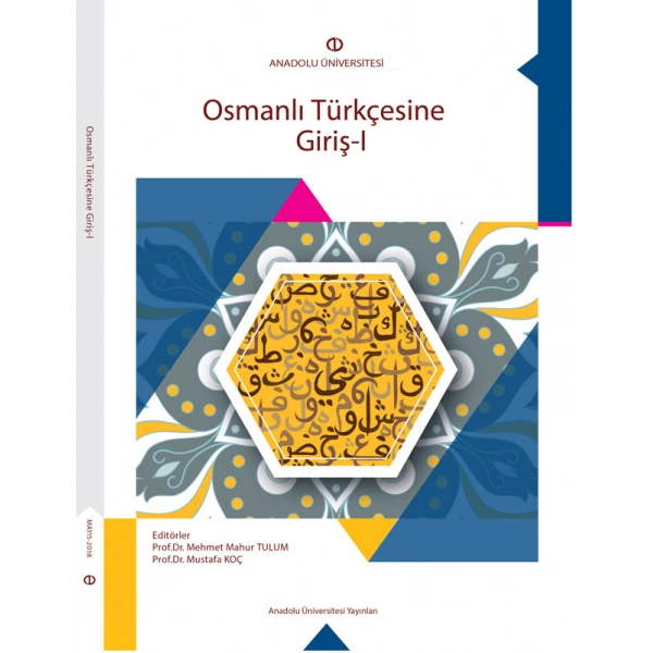 OSMANLI TÜRKÇESİNE GİRİŞ I