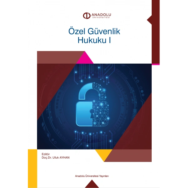 ÖZEL GÜVENLİK HUKUKU I