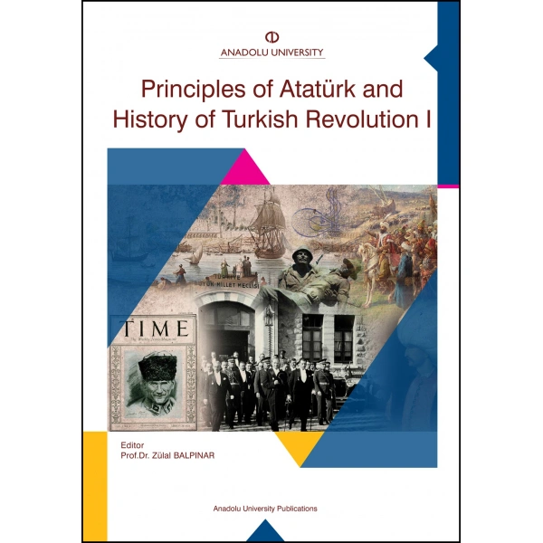 PRINCIPLES OF ATATÜRK AND HISTORY OF TURKISH REVOLUTION I