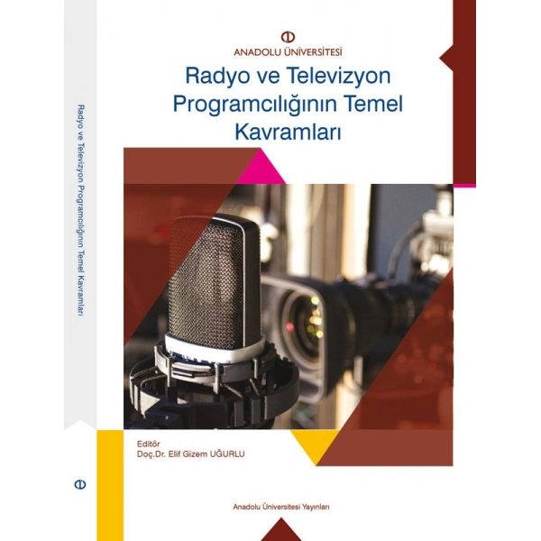 RADYO VE TELEVİZYON PROGRAMCILIĞININ TEMEL KAVRAMLARI