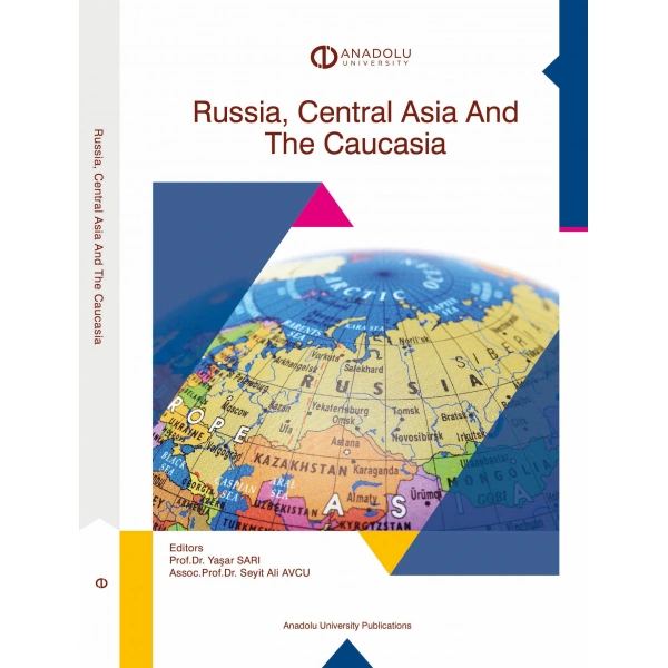 RUSSIA, CENTRAL ASIA AND THE CAUCASIA