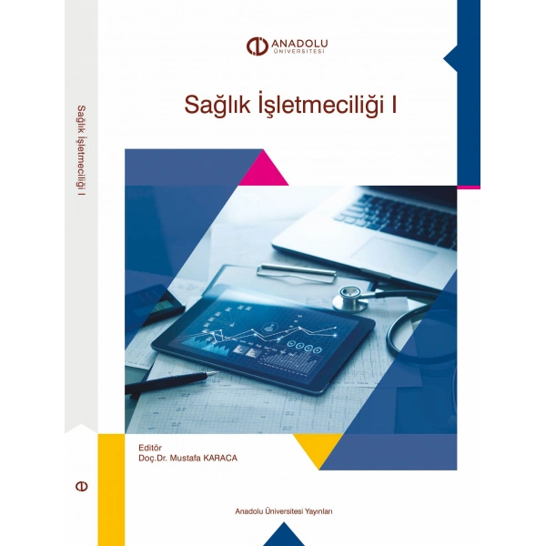 SAĞLIK İŞLETMECİLİĞİ I