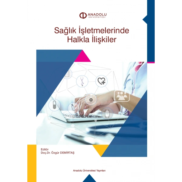 SAĞLIK İŞLETMELERİNDE HALKLA İLİŞKİLER