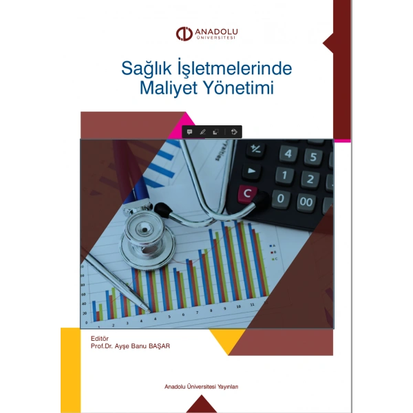 SAĞLIK İŞLETMELERİNDE MALİYET YÖNETİMİ