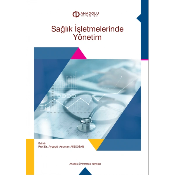 SAĞLIK İŞLETMELERİNDE YÖNETİM
