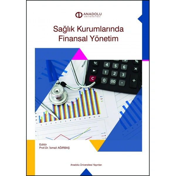 SAĞLIK KURUMLARINDA FİNANSAL YÖNETİM