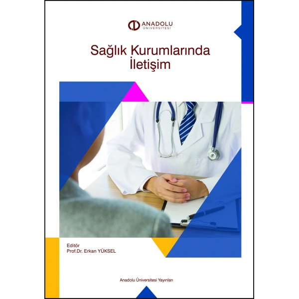 SAĞLIK KURUMLARINDA İLETİŞİM