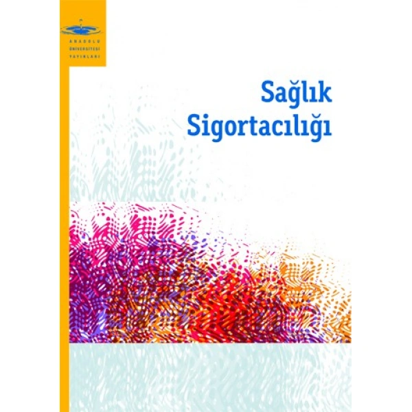 SAĞLIK SİGORTACILIĞI