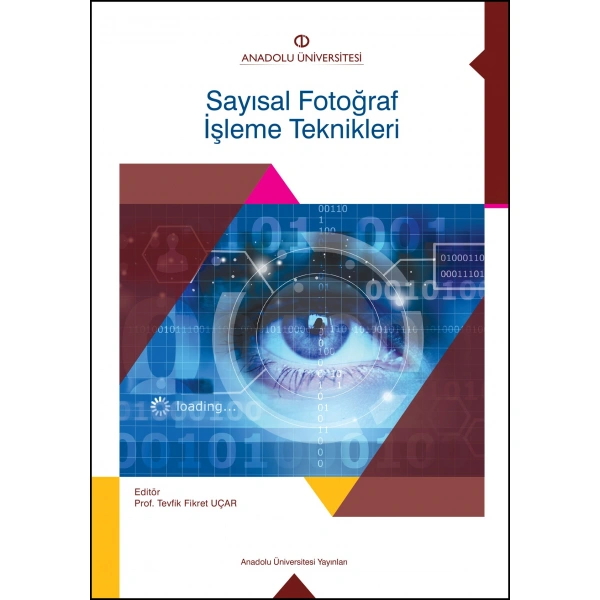 SAYISAL FOTOĞRAF İŞLEME TEKNİKLERİ