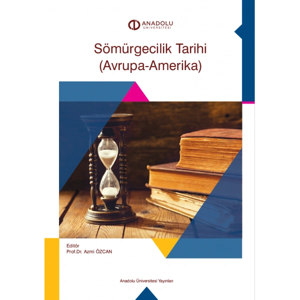 SÖMÜRGECİLİK TARİHİ (AVRUPA_AMERİKA)