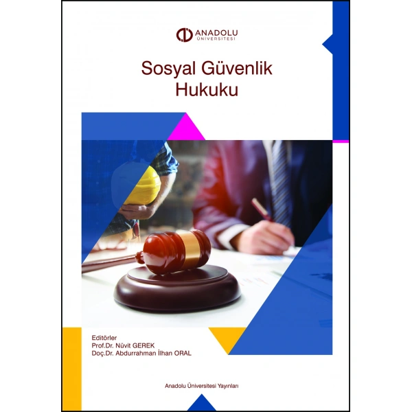 SOSYAL GÜVENLİK HUKUKU