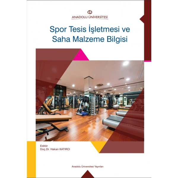 SPOR TESİS İŞLETMESİ VE SAHA MALZEME BİLGİSİ