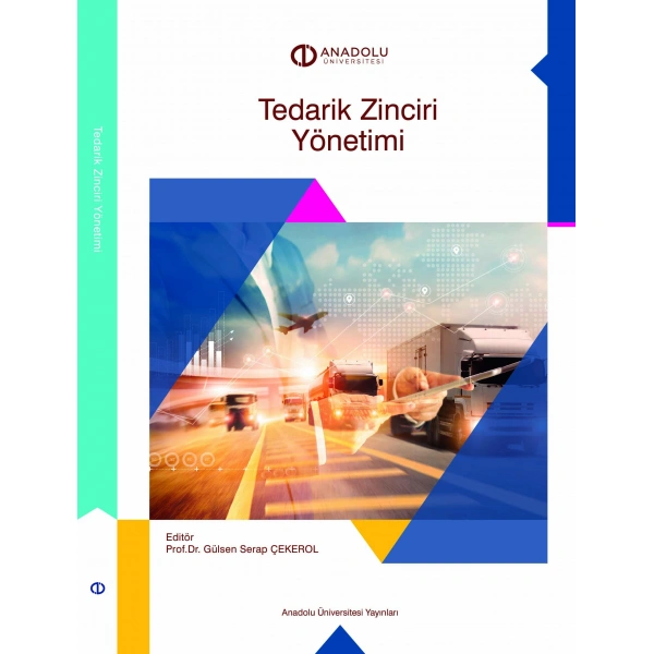 TEDARİK ZİNCİRİ YÖNETİMİ