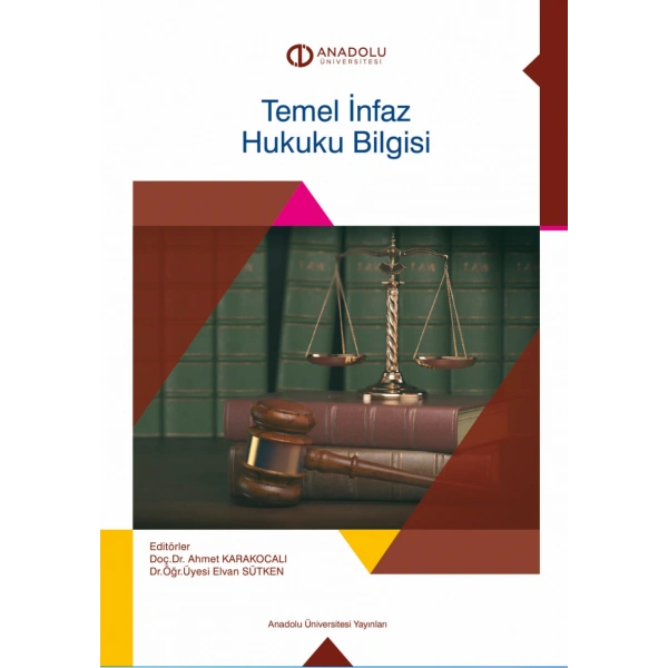 TEMEL İNFAZ HUKUKU BİLGİSİ