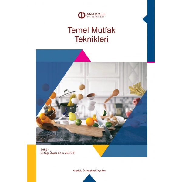 TEMEL MUTFAK TEKNİKLERİ
