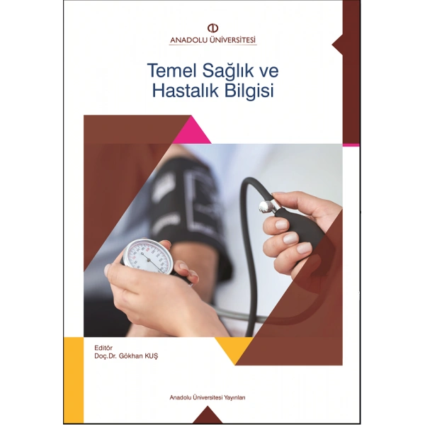 TEMEL SAĞLIK VE HASTALIK BİLGİSİ