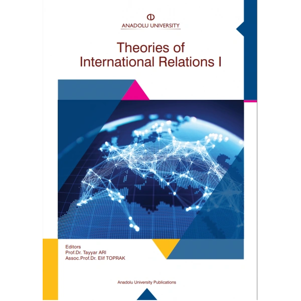 THEORIES OF INTERNATIONAL RELATIONS I