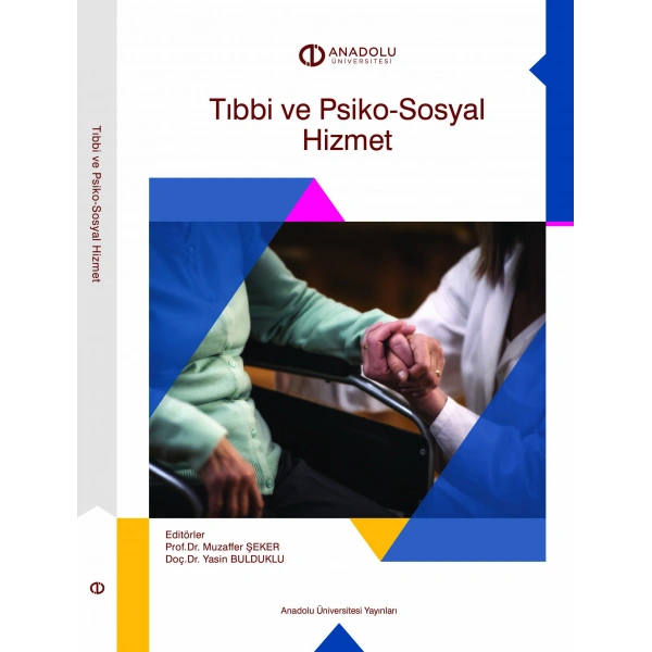 TIBBI VE PSİKO-SOSYAL HİZMET