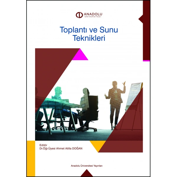 TOPLANTI VE SUNU TEKNİKLERİ