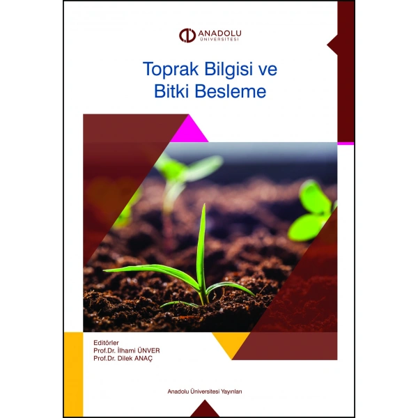 TOPRAK BİLGİSİ VE BİTKİ BESLEME