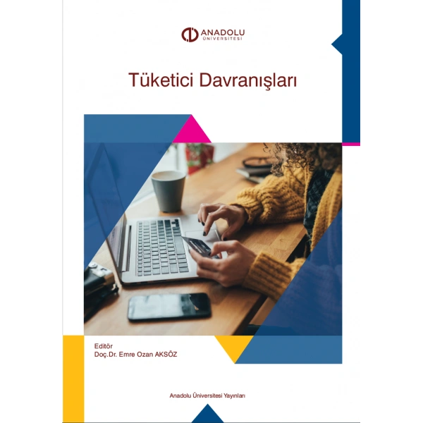 TÜKETİCİ DAVRANIŞLARI