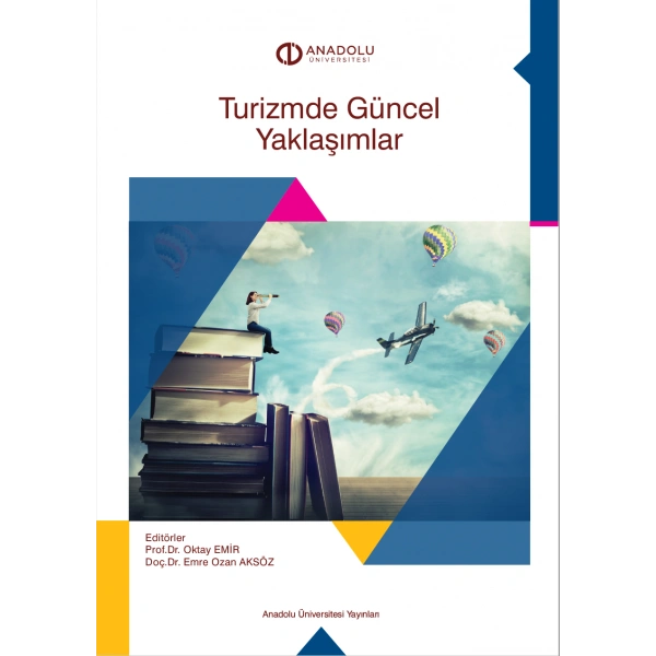 TURİZMDE GÜNCEL YAKLAŞIMLAR
