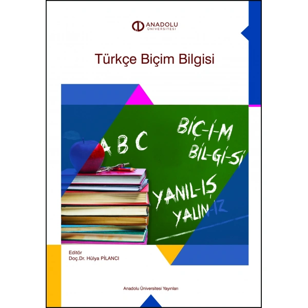 TÜRKÇE BİÇİM BİLGİSİ
