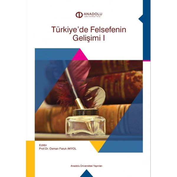 TÜRKİYEDE FELSEFENİN GELİŞİMİ I
