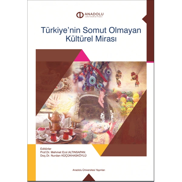 TÜRKİYENİN SOMUT OLMAYAN KÜLTÜREL MİRASI