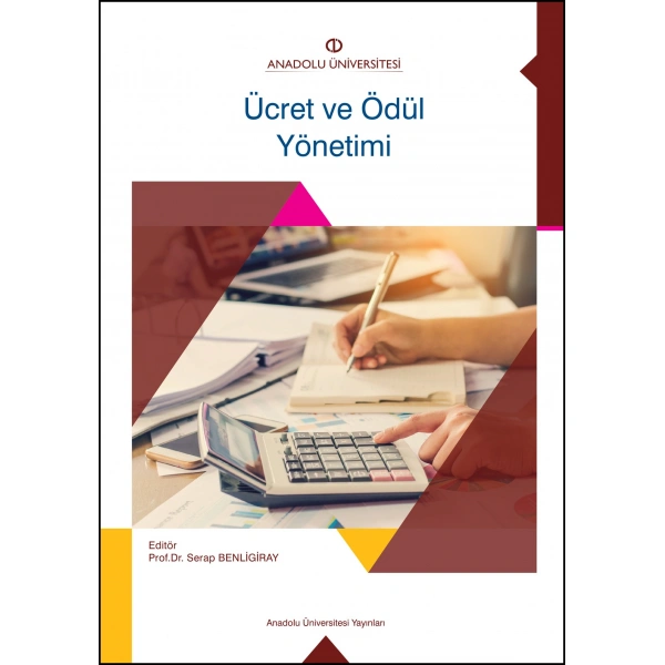 ÜCRET VE ÖDÜL YÖNETİMİ