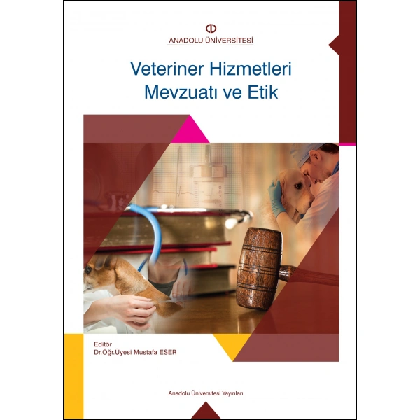 VETERINER HIZMETLERI MEVZUATI VE ETIK