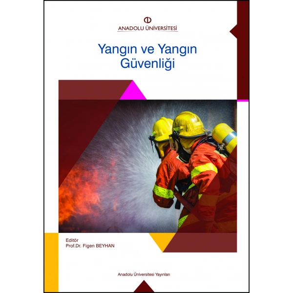 YANGIN VE YANGIN GÜVENLİĞİ