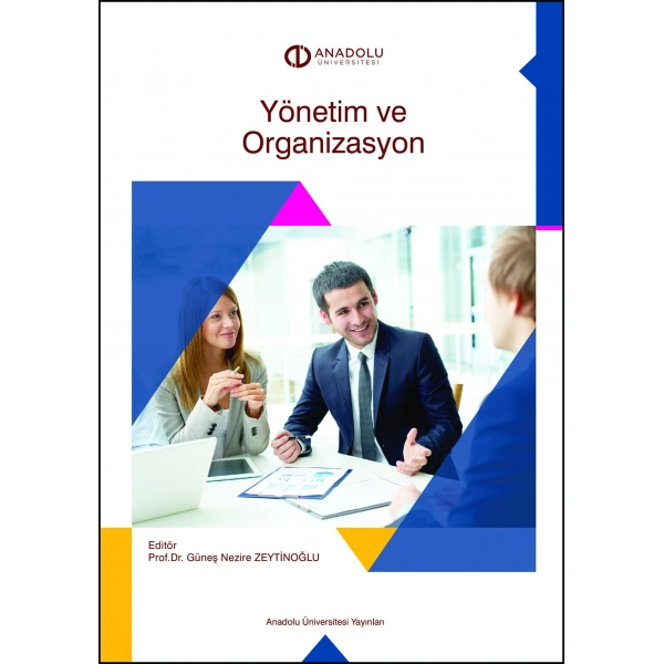 YÖNETİM VE ORGANİZASYON