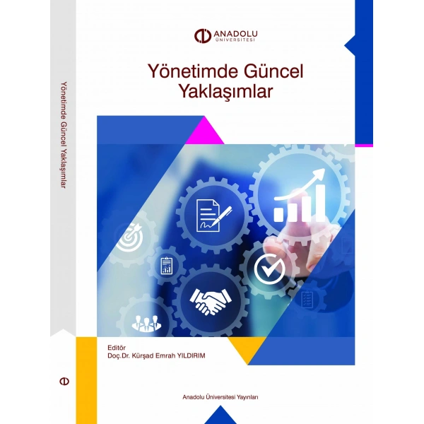 YÖNETİMDE GÜNCEL YAKLAŞIMLAR