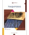 FOTOĞRAF KÜLTÜRÜ