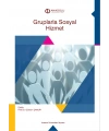 GRUPLARLA SOSYAL HİZMET