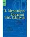 II. MEŞRUTİYET DÖNEMİ TÜRK EDEBİYATI