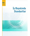 İŞ HAYATINDA STANDARTLAR